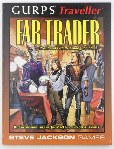 GURPS Traveller: Far Trader, by Steve Daniels, Jim MacLean, Christopher Thrash  