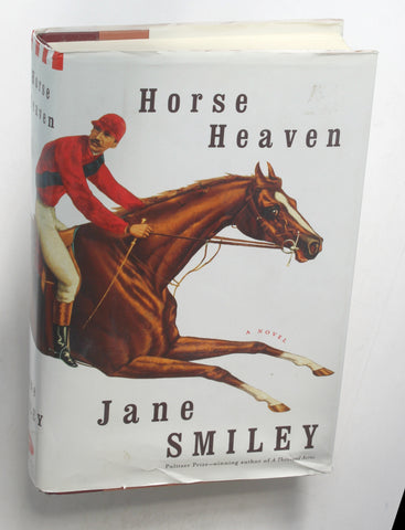 Horse Heaven, by Smiley, Jane Signed First Edition