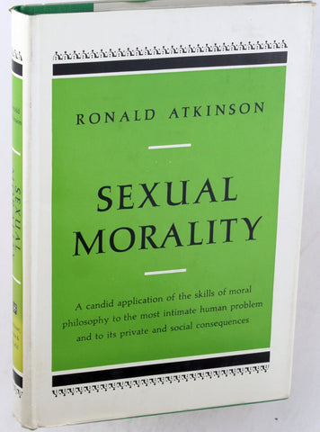 Sexual morality, by Atkinson, Ronald F  