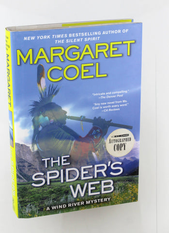 The Spider's Web (A Wind River Reservation Myste), by Coel, Margaret Signed First Edition
