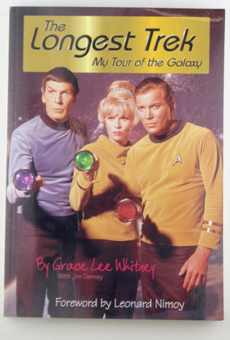 The Longest Trek: My Tour of the Galaxy, by Whitney, Grace Lee Signed First Edition