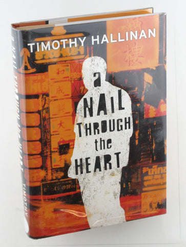 A Nail Through the Heart, by Hallinan, Timothy Signed First Edition