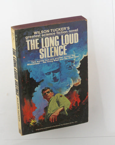 The Long Loud Silence, by Wilson Tucker  