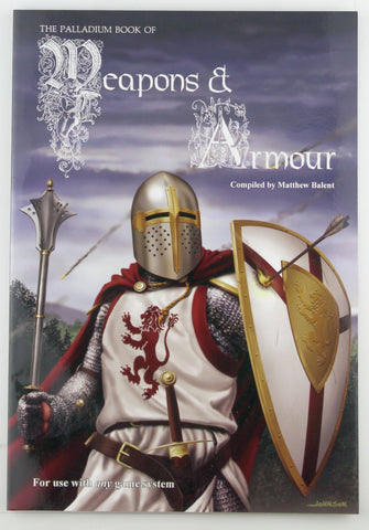 Palladium Book of Weapons and Armour (Weapon No 1), by Matthew Balent  