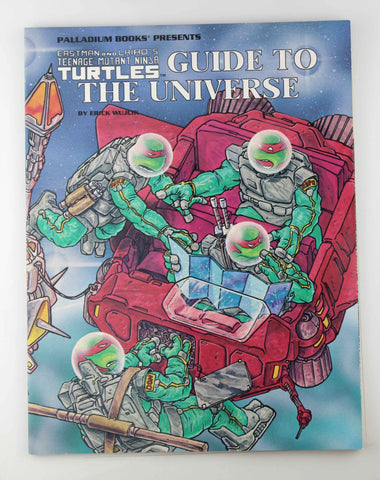 Teenage Mutant Ninja Turtles Guide to the Universe, by Wujcik  