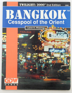 Twilight 2000 RPG 2nd Ed Bangkok Cesspool of the Orient, by Wiseman  