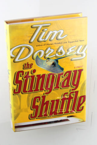 The Stingray Shuffle (Serge Storms), by Dorsey, Tim Signed First Edition