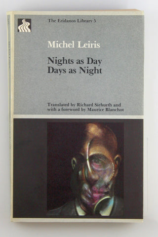 Nights as Day, Days as Night, by Leiris, Michel  
