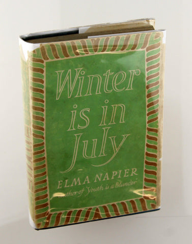 Winter is in July, by Elma Napier  First Edition