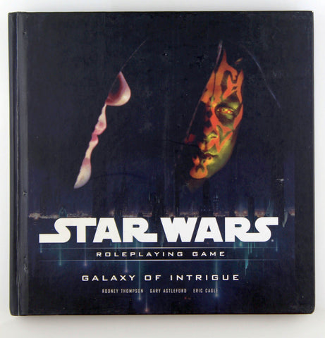 Star Wars RPG Galaxy of Intrigue, by Thompson, et al  