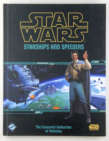 Star Wars RPG Starships and Speeders, by Cox, et al  