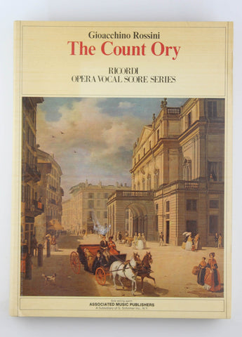 The Count Ory Ricordi Opera Vocal Score Series, by Giocchini Rossini  