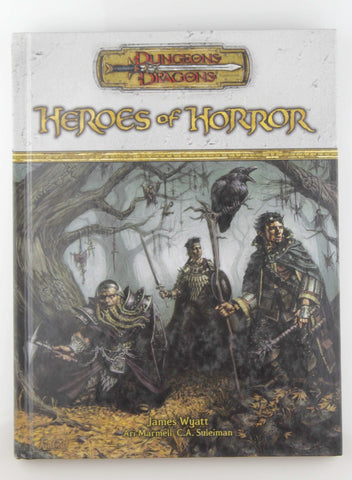Heroes of Horror (Dungeons & Dragons d20 3.5 Fantasy Roleplaying Supplement), by Marmell, Ari, Suleiman, C.A., Wyatt, James  