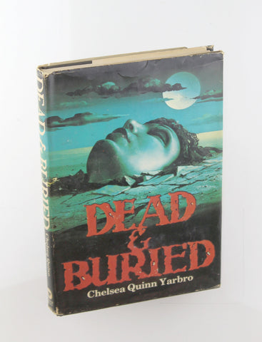 Dead & Buried, by YARBRO, Chelsea Quinn  