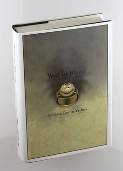 Writ in Blood: A Novel of Saint-Germain, by Yarbro, Chelsea Quinn  First Edition