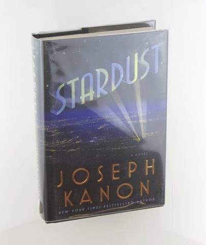Stardust: A Novel, by Kanon, Joseph Signed First Edition