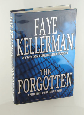 The Forgotten: A Peter Decker/Rina Lazarus Novel, by Kellerman, Faye Signed First Edition