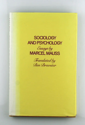 Sociology and psychology: Essays, by Marcel Mauss  
