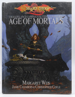 Age of Mortals (Dungeons & Dragons d20 3.? Fantasy Roleplaying, Dragonlance Setting), by Christopher Coyle, Jamie Chambers, Margaret Weis  