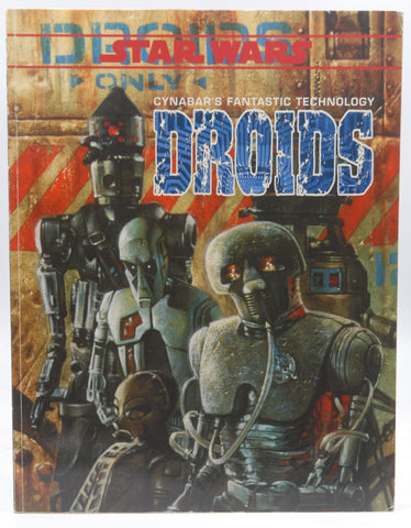 Star Wars RPG d6 Cynabar's Fantastic Tech Droids, by Staff  