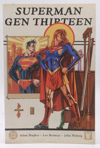 Superman Gen Thieteen, by Hughes, Adam T.,Bermejo, Lee,Nyberg, John  