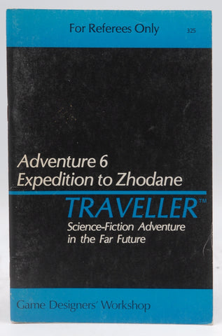 Expedition to Zhodane (Traveller Adventure 6), by Marc Miller  First Edition