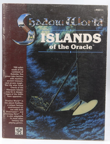 Islands of the Oracle (Shadow World Exotic Fantasy Role Playing Environment, Stock No. 6011), by John Crowdis  