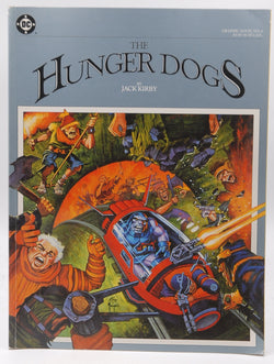 The Hunger Dogs (Graphic Novel No. 4), by Jack Kirby  