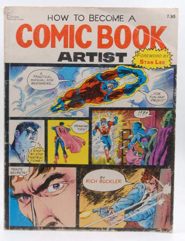How to Become a Comic Book Artist, by Buckler, Rich  