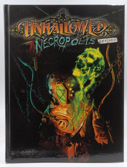 Unhallowed Necropolis Revised *NOP*, by Atomic Overmind Press  