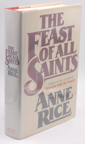 The Feast of All Saints, by Anne Rice Signed First Edition
