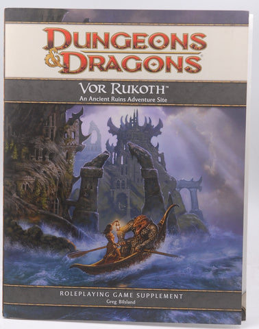 Vor Rukoth: An Ancient Ruins Adventure Site for D&D by James Wyatt (July 20,2010), by   