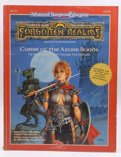 Curse of the Azure Bonds (Advanced Dungeons & Dragons/Forgotten Realms Module FRC2), by MacDonald, George, Grubb, Jeff  