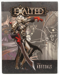 Exalted: The Abyssals, by Taylor, Scott, Kiley, James, Kessler, Michael, Goodwin, Michael, Elliot, Dawn, Dansky, Richard E., Armor, Bryan  