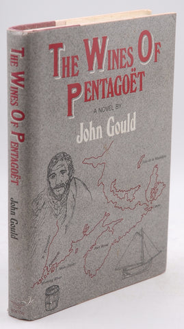 The Wines of Pentagoet, by Gould, John Signed First Edition