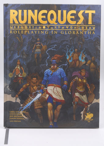 RuneQuest: Roleplaying in Glorantha, by Chaosium Inc,Greg Stafford,Jeff Richard,Jason Dural,Steve Perrin  