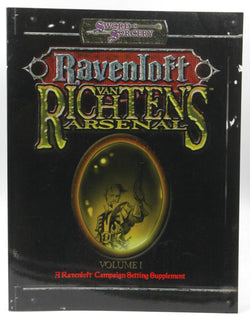 Van Richten's Arsenal (Ravenloft d20 3.0 Fantasy Roleplaying), by Wyatt, Andrew,Nichols, Chris,Naylor, Ryan,Mangrum, John W.,Cermak, Andrew  