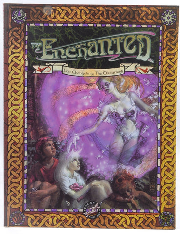The Enchanted (Changeling: The Dreaming), by Kenson, Steve  