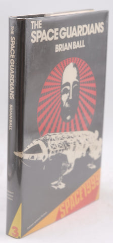 Space Guardians (Space 1999), by Brian N. Ball  First Edition