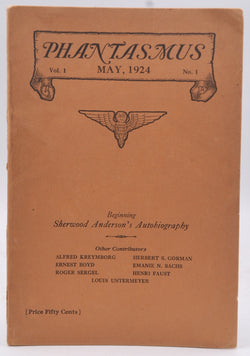 Phantasmus: May 1924: Vol. 1, No. 1, by Edmonds, J. G., editor, Witter Bynner, Kian'g Kang-hu, Sherwood Anderson, Chang Pi, Ssu-K'ung Shu, Li Shang-yin, et al.  