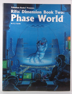 Rifts Dimension Book 2: Phase World, by Carella, C. J., Siembieda, Kevin  