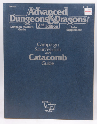 Campaign Sourcebook and Catacomb Guide/Dungeon Master's Guide/Rules Supplement/ (Advanced Dungeons and Dragons), by Conners, William W., Jaquays, Paul  