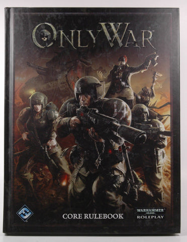 Warhammer 40k Roleplay Only War Core Rulebook, by   