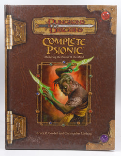Complete Psionic (Dungeons & Dragons d20 3.5 Fantasy Roleplaying Supplement), by Lindsay, Christopher,Cordell, Bruce R.  