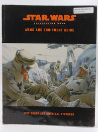 Arms and Equipment Guide (Star Wars Roleplaying Game), by Stephens, Owen K.C., Grubb, Jeff  