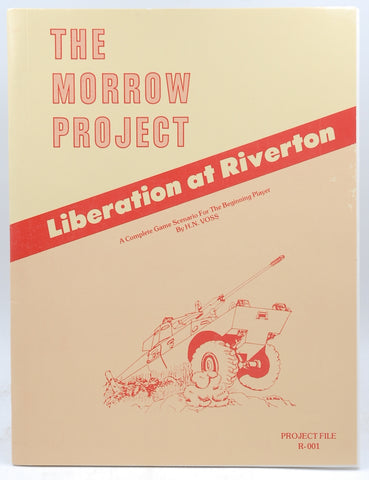 Morrow Project Liberation at Riverton (Project File R-001), by   