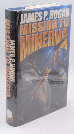 Mission to Minerva, by Hogan, James P. Signed First Edition