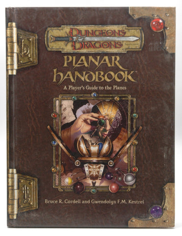 Planar Handbook (Dungeon & Dragons d20 3.5 Fantasy Roleplaying), by Cordell, Bruce R., Kestrel, Gwendolyn F.M.  