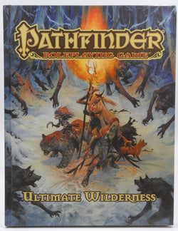 Pathfinder Roleplaying Game: Ultimate Wilderness, by Staff, Paizo  