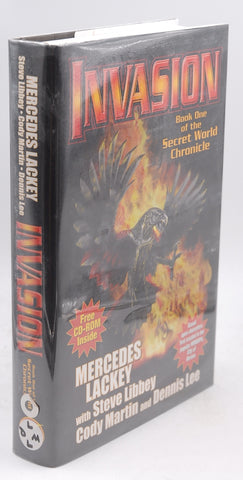 Invasion: Book One of the Secret World Chronicle (Secret World Chronicles, 1), by Mercedes Lackey,Steve Libbey,Cody Martin,Dennis Lee Signed First Edition